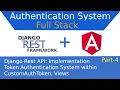 Part-4 Rest API Angular 10 Implement Token Authentication with CustomAuthToken