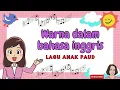 Download Lagu WARNA DALAM BAHASA INGGRIS | Lirik dan Lagu Anak TK #laguanakpaud #laguanaktk #anakusiadini