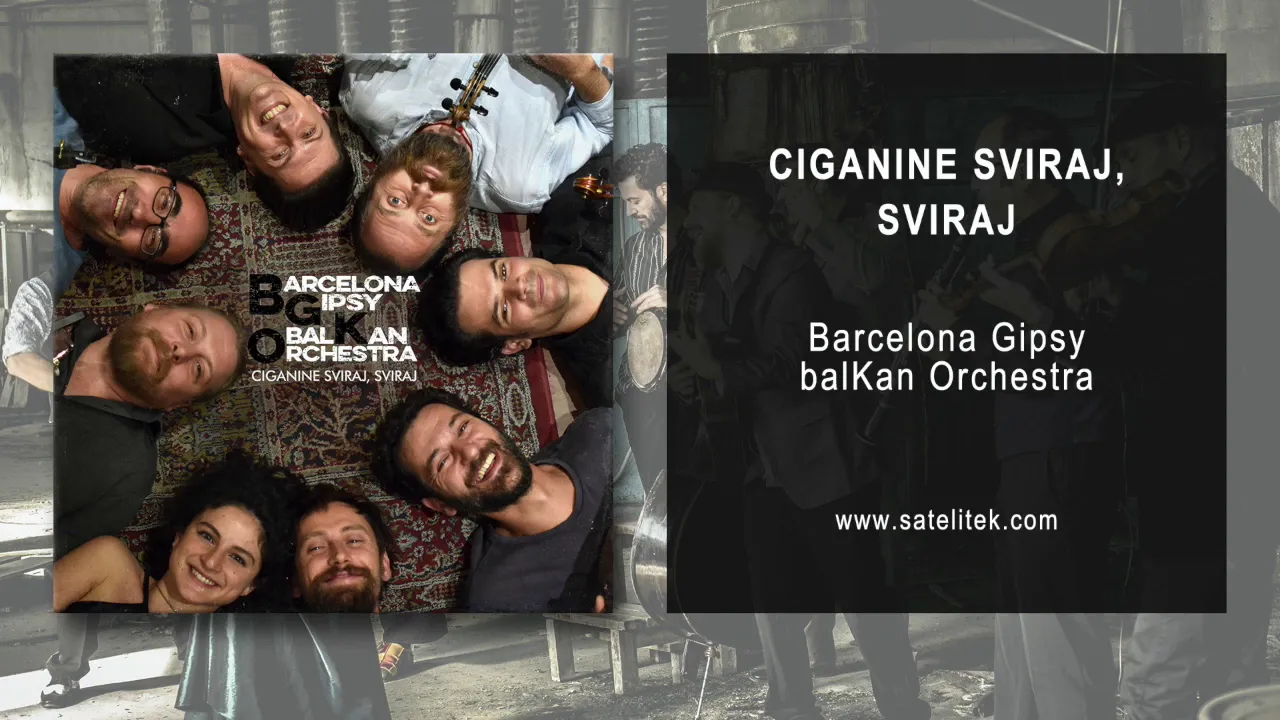 Barcelona Gipsy balKan Orchestra - Ciganine Sviraj, Sviraj (Official audio) Barcelona Gipsy balKan Orchestra - Ciganine Sviraj, Sviraj (Official audio)