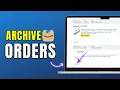 How to Archive Amazon Orders Hide Purchase History Guide 2026