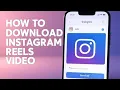 How to Download Instagram Reels 2025