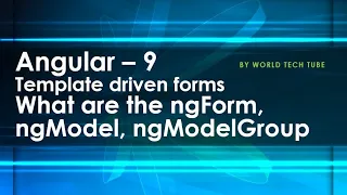 What are ngForm ngModel ngModelGroup directives Angular - 9 Tutorial for template driven forms