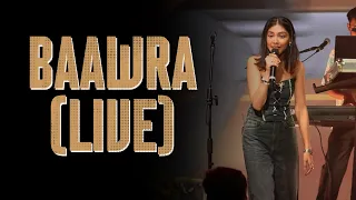 Baawra (LIVE) at YouTube Music Nights | Mumbai | Tanishka Bahl