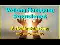 Download Lagu WALANG HANGGANG PASASALAMAT  -  A THANKSGIVING SONG  - Bro  Leo O  Rosario