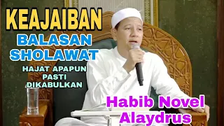 keajaiban mengamalkan sholawat segala hajat dikabulkan habib novel alaydrus