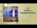 Download Lagu Truyện ma Nguyễn Ngọc Ngạn - Bóng Người Dưới Trăng  (Audiobook 56)