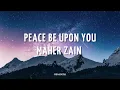 Download Lagu Maher Zain - Peace Be Upon You (Lyric Video)