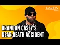 Brandon Casey s Life-Threatening Accident
