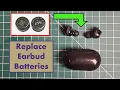 Replace Earbud Batteries