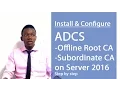 NEW Install Configure Offline Root CA on Server 2016 Part 1