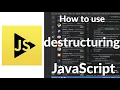 How to Use Destructuring in JavaScript Master Array Object Destructuring