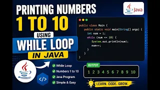 Printing Numbers from 1 to 10 using while loop in java