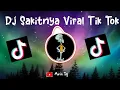 Lagu DJ SAKITNYA TU TU TU‼️JEDAG JEDUG VIRAL FYP TIK TOK FULL BASS [DJ NO COPYRIGHT] || AIRIN DJ