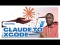 How to Add Claude to Xcode 26