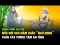 Download Lagu Nhân sinh tại thế: Nửa đời sau nắm chắc “NGŨ QUAN” này để Thân cát tường Tâm an tĩnh
