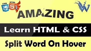 Split Word On Hover html hover effects in css Learn HTML and CSS By Amazing Techno Tutorials