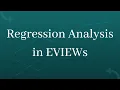 Regression Analysis in EVIEWs