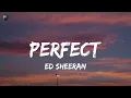Perfect - Ed Sheeran (Lyrics) The Chainsmokers, One Direction