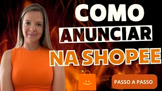 Como anunciar e vender na Shopee - Atualizado