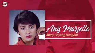 anis marsella amoy goyang dangdut official audio 