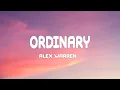 Alex Warren - Ordinary (Lyrics)