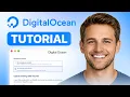 DigitalOcean Tutorial for Beginners 2026 - How to Use DigialOcean Step by Step