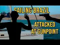 Lagu ATTACKED AT ANCHOR IN REMOTE BRAZIL -  Sailing Ilha dos Lençois