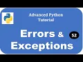 Errors and Exceptions Advanced Python Tutorial