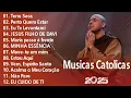 Lagu Grandes Sucessos da Música Católica | Frei Gilson - Pe. Marcelo Rossi  🎉 Vem, Espírito Santo