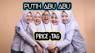 Download PUTIH ABU ABU - PRICE TAG (JESSY J) | Lirik + Cover MP3