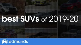 Best SUVs for 2019 2020 Top-Rated Small Midsize Large and Luxury SUVs