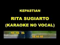 Download Lagu KEPASTIAN - RITA SUGIARTO (KARAOKE NO VOCAL)