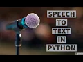 Speech to Text converter in python