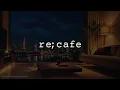 Night Cafe Music | Relaxing Jazz for Your Own Cafe Time【Cafe Sound・Work & Reading】