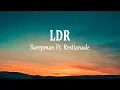 Download Lagu Surepman Ft. Restianade - LDR (Lirik Lagu)