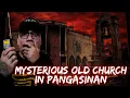 Lagu EXPLORING THE MYSTERIOUS OLD CHURCH OF PANGASINAN | SECRET ROOMS FOUND!
