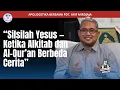 Lagu Silsilah Yesus - Ketika Alkitab dan Al-Qur'an Berbeda Cerita | Pdt. Arif Mirdjaja | Diaspora TV