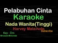 Download Lagu PELABUHAN CINTA-Harvey Malaiholo|KARAOKE NADA WANITA-Tinggi​⁠ -Female-Cewek-Perempuan@UcokkuYasir