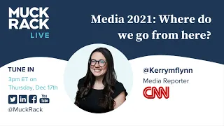 Media 2021 Where do we go from here
