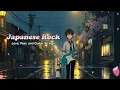 Download Lagu New J-Rock Ballads Love Songs | 切ない気持ちになる日本のロックラブソング特集  | Japanese Emotional Rock Songs Playlist