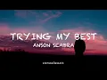 Download Lagu Trying My Best - Anson Seabra (lyrics)