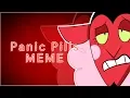 Panic Pills Meme Ft HIM Powerpuff Girls