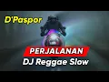 Lagu Perjalanan-Dpaspor-Cover DJ reggae version-by SimAi Music