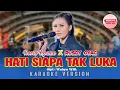 Download Lagu HATI SIAPA TAK LUKA - NOVIA ROZMA X RUSDY OYAG [KARAOKE VERSION NO VOCAL]