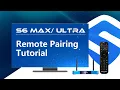 SuperBox S6 Remote Control Pairing and Programming Guide