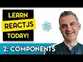 ReactJS Tutorial for Beginners Episode 2 What are Components