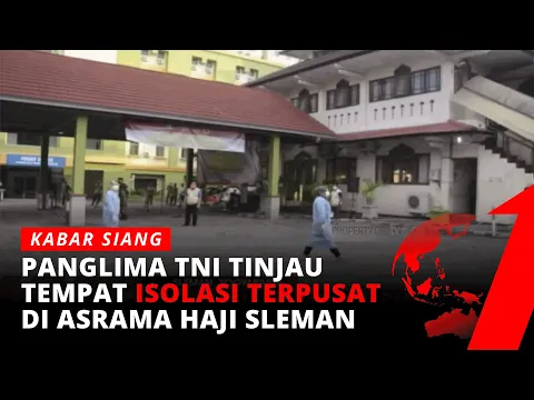 Panglima TNI Tinjau Asrama Haji, Tempat Isolasi Terpusat di Sleman