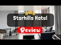 Starhills Hotel Seoul Review - Is This Hotel Worth It