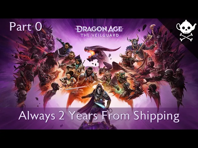 Dragon Age: The Veilguard - Lessons From A Perpetual Deadline (Veilguard Part 0)