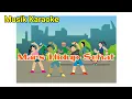 KARAOKE + LIRIK - MARS HIDUP SEHAT